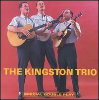 ...From the "Hungry I" von The Kingston Trio