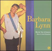 Movin' on a Groove: Blues & Soul Situation von Barbara Lynn