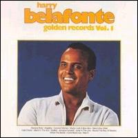 Golden Records, Vol. 1 von Harry Belafonte