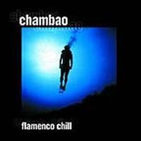 Flamenco Chill von Chambao