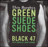 Elvis Murphy's Green Suede Shoes von Black 47