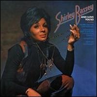 And I Love You So von Shirley Bassey