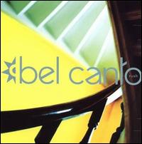 Rush von Bel Canto