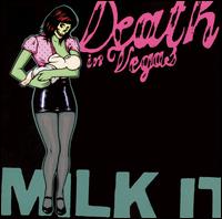 Milk It: The Best of Death in Vegas von Death in Vegas