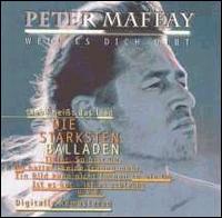Weil Es Dich Gibt (Die Stärksten Balladen) von Peter Maffay