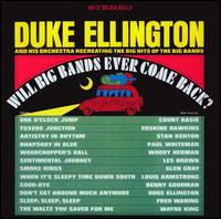 Will Big Bands Ever Come Back? von Duke Ellington