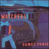 Dunes Phase [EP] von Watchers