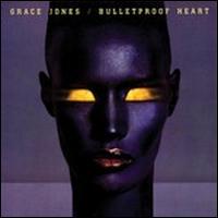 Bulletproof Heart von Grace Jones