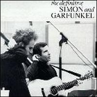 Definitive Simon & Garfunkel von Simon & Garfunkel