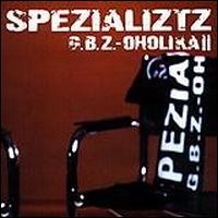 G.B.Z. Oholika II von Spezializtz
