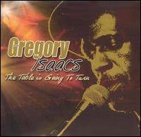 Table Is Going to Turn von Gregory Isaacs