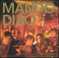 Hurricane Bar von Mando Diao