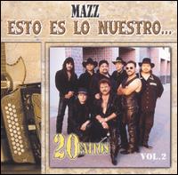 Esto Es lo Nuestro, Vol. 2 von Mazz