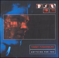 Anything for You von Tommy Funderburk