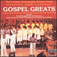 Gospel Greats von London Community Gospel Choir