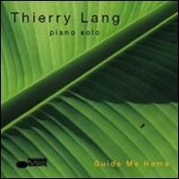 Guide Me Home von Thierry Lang
