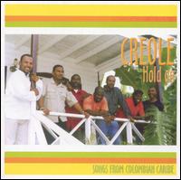 Hold on: Songs from Colombian Caribe von Creole