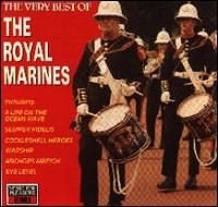 Very Best of the Royal Marines von Royal Marines & the Black Watch