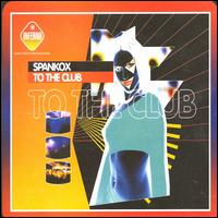 To the Club von Spankox
