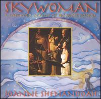 Skywoman von Joanne Shenandoah