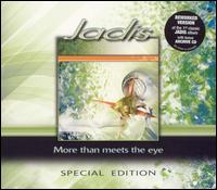 More Than Meets the Eye [Bonus Disc] von Jadis
