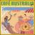 Cafe Australia: Didgeridoos And Dingos, Barbies And Boomerangs von Axis