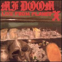 Live from Planet X von MF Doom