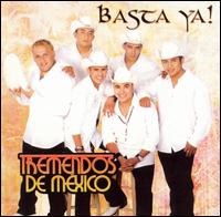 Basta Ya von Tremendos de Mexico