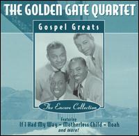 Gospel Greats: The Encore Collection von Golden Gate Quartet