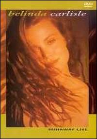Runaway Live [DVD] von Belinda Carlisle