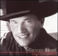 Love Collection von George Strait