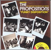 Funky Disposition: The Complete Collection von The Propositions