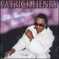 Mr. Excitement 2004 von Patrick Henry