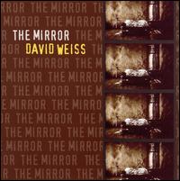 Mirror von David Weiss