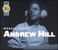 Mosaic Select 16: Andrew Hill von Andrew Hill