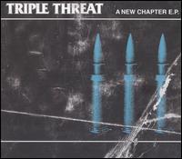 New Chapter E.P. von Triple Threat