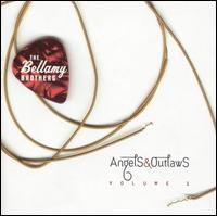 Angels & Outlaws, Vol. 1 von The Bellamy Brothers