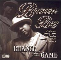 Change the Game von Brown Boy