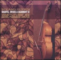 Groove, Swing and Harmony, Vol. II von Roland Guerin