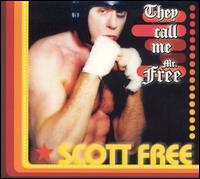 They Call Me Mr. Free von Scott Free