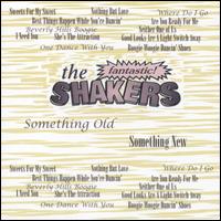 Something Old, Something New von Fantastic Shakers