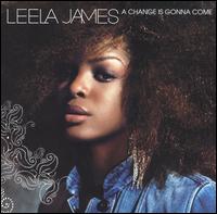 Change Is Gonna Come von Leela James