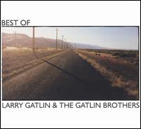 Best of Larry Gatlin & The Gatlin Brothers von Larry Gatlin