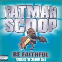 Be Faithful von Fatman Scoop
