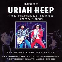 Inside Uriah Heep: The Hensley Years 1976-1980 von Uriah Heep