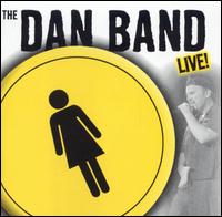 Dan Band Live von The Dan Band
