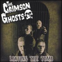 Leaving the Tomb von The Crimson Ghosts