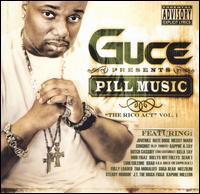 Pill Music: The Rico Act, Vol. 1 von Guce