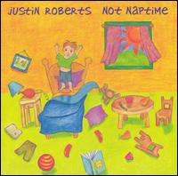 Not Naptime von Justin Roberts