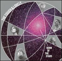 Born of the Stars von The Tough & Lovely